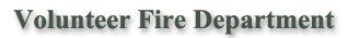 Volunteer Fire Department